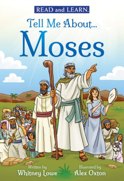 Read and Learn: Tell Me About...Moses