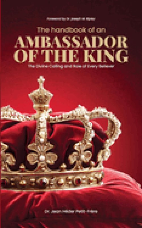 THE HANDBOOK OF AN AMBASSADOR OF THE KING
