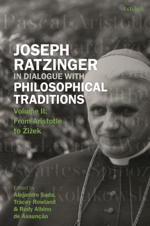 Joseph Ratzinger In Dialogue With Philosophical Traditions