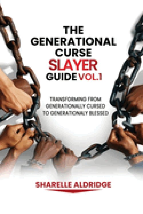 The Generational Curse Slayer