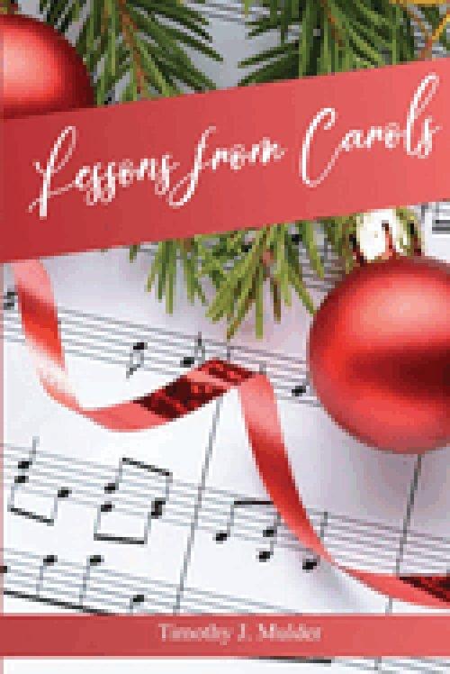 Lessons From Carols: An Advent Devotional