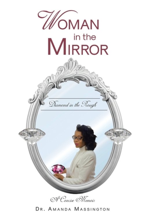 Woman in the Mirror: Diamond in the Rough