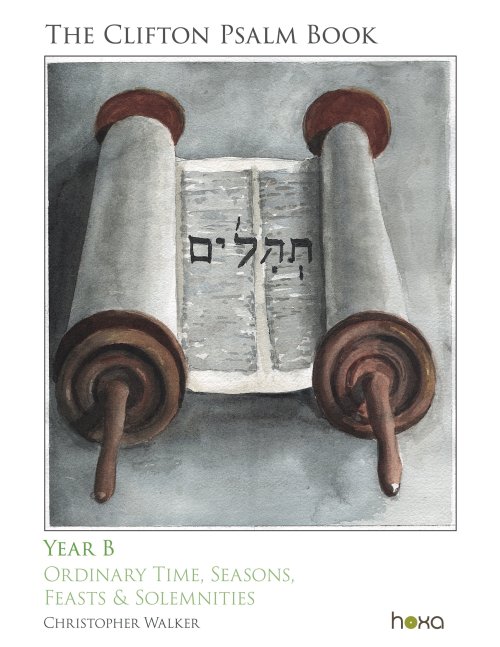 The Clifton Psalms Book: Year B