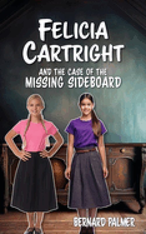 Felicia Cartright and the Case of the Missing Sideboard