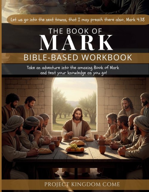 The Book of Mark I Kids Workbook to Help Children Study and Understand the Bible I Biblical quizzes for kids ages 9 and above: Bible-Base Workbook, Bi