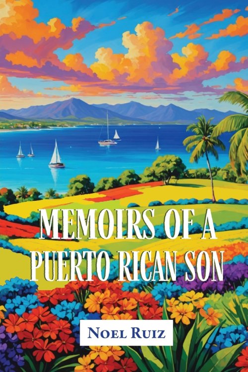 Memoirs of a Puerto Rican Son
