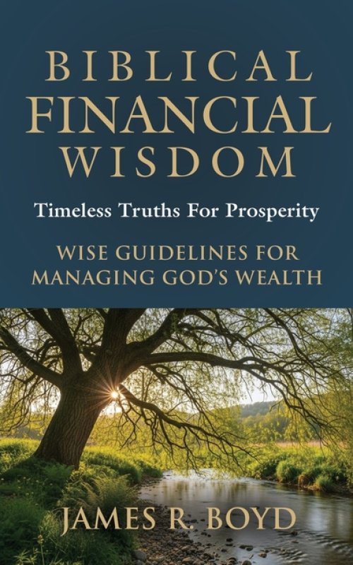 Biblical Financial Wisdom