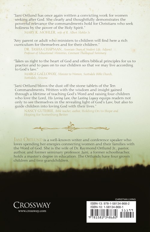 His Loving Law, Our Lasting Legacy