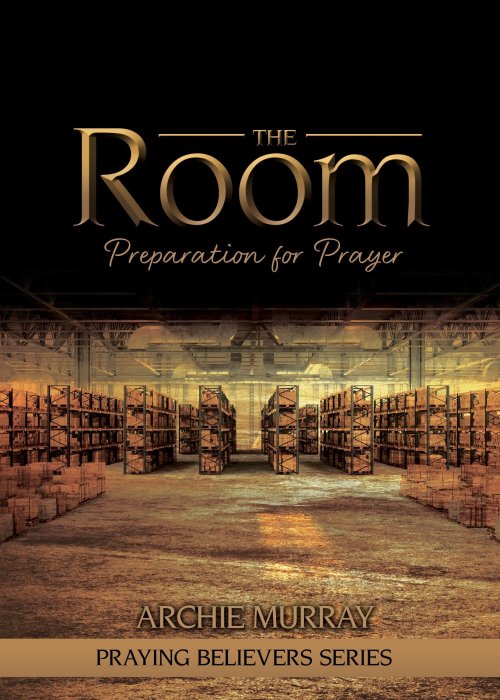The Room: Preparation for Prayer