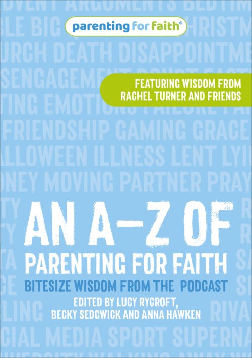 An A–Z of Parenting for Faith