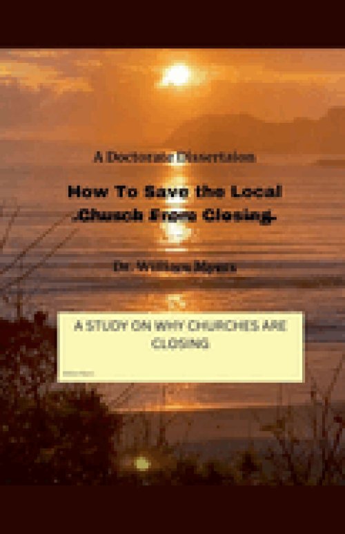 HOW TO SAVE THE LOCAL CHURCH FROM CLOSING