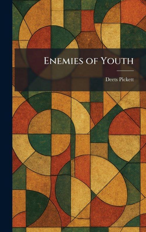 Enemies of Youth