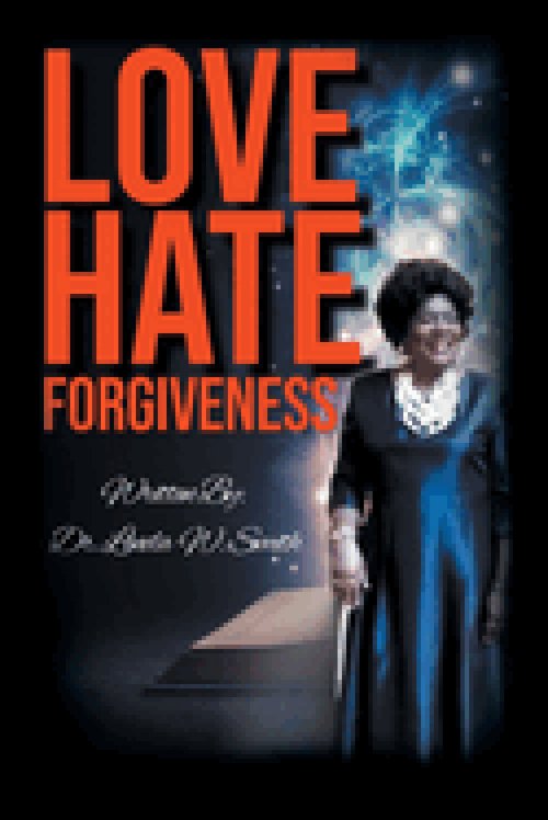 LOVE HATE FORGIVENESS