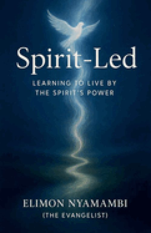 Spirit-Led: Learning to Live by the Spirit's Power