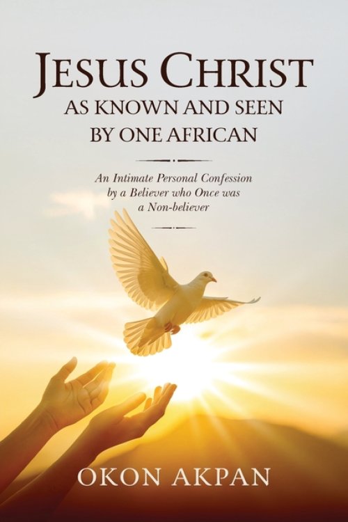Jesus Christ as Known and Seen by One African