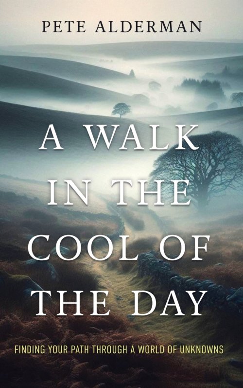 A Walk in the Cool of the Day