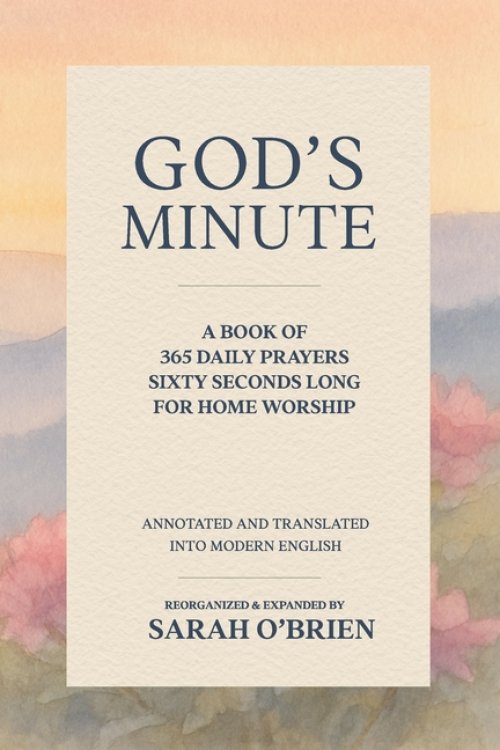 God's Minute: Modernized Translation