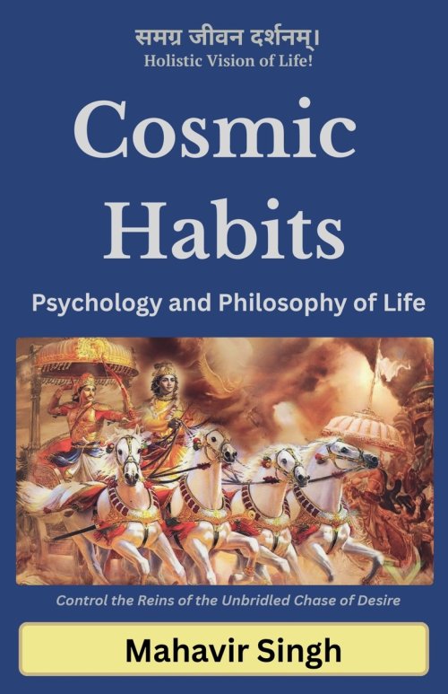 Cosmic Habits: Psychology and Philosophy of Life