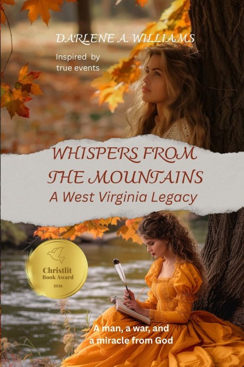 WHISPERS FROM THE MOUNTAINS: A West Virginia Legacy (Inspired by true events)