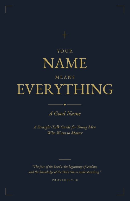 Your Name Means Everything: A Good Name