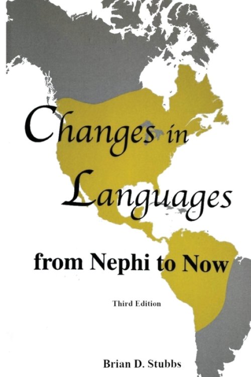 Changes in Languages, from Nephi to Now