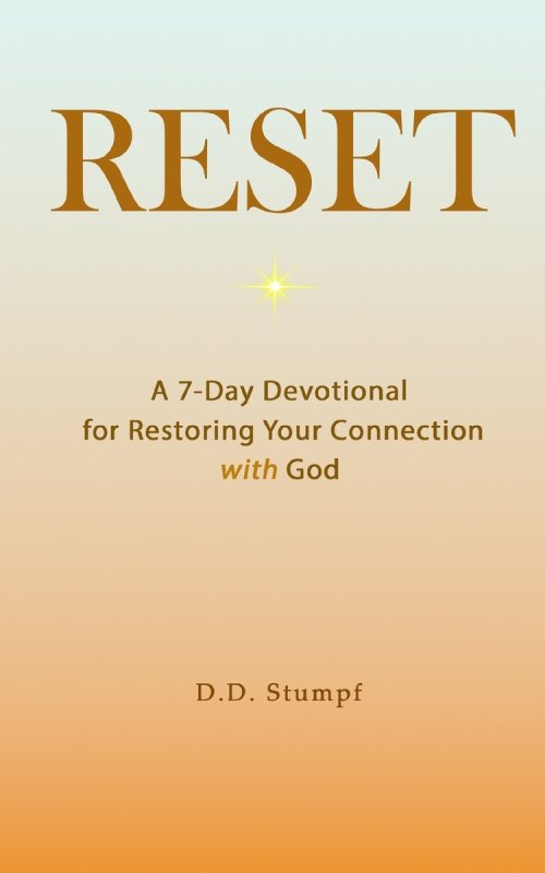 RESET: A 7-Day Devotional for Restoring Your Connection with God