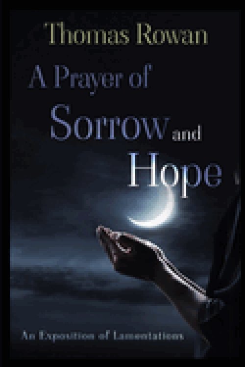 A Prayer of Sorrow and Hope
