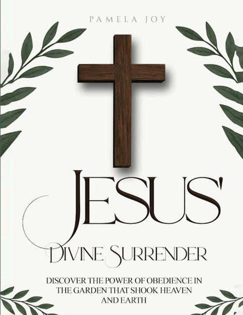 Jesus' Divine Surrender
