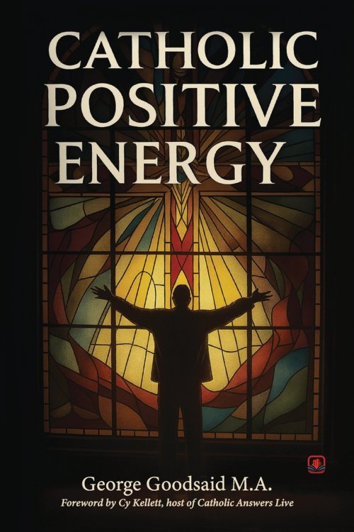 Catholic Positive Energy