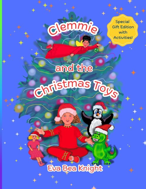 Clemmie and the Christmas Toys: Special Gift Edition with Activities