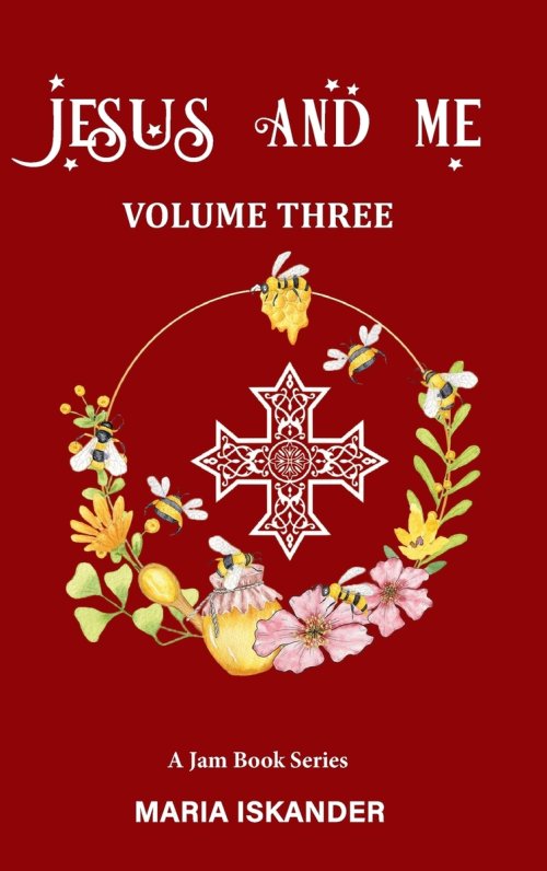 JESUS AND ME: VOLUME THREE