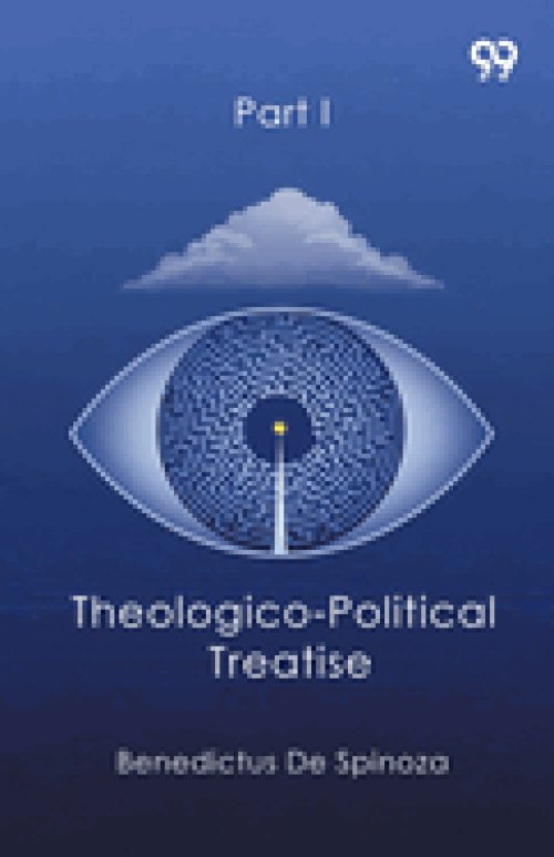 Theologico-Political Treatise Part I