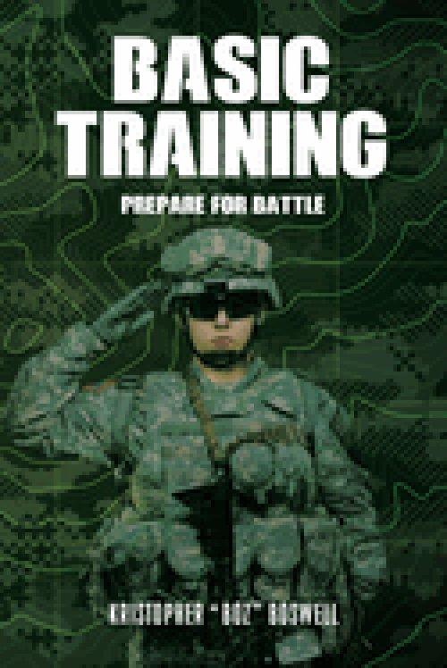 Basic Training: Prepare for Battle