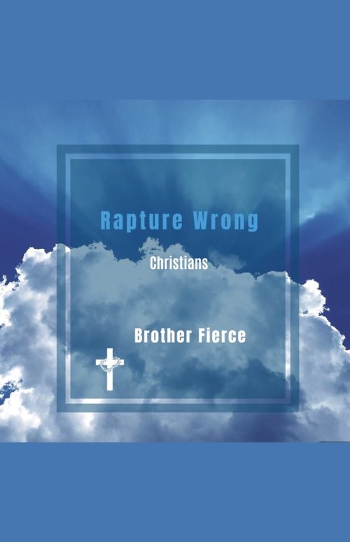 Rapture Wrong Christians