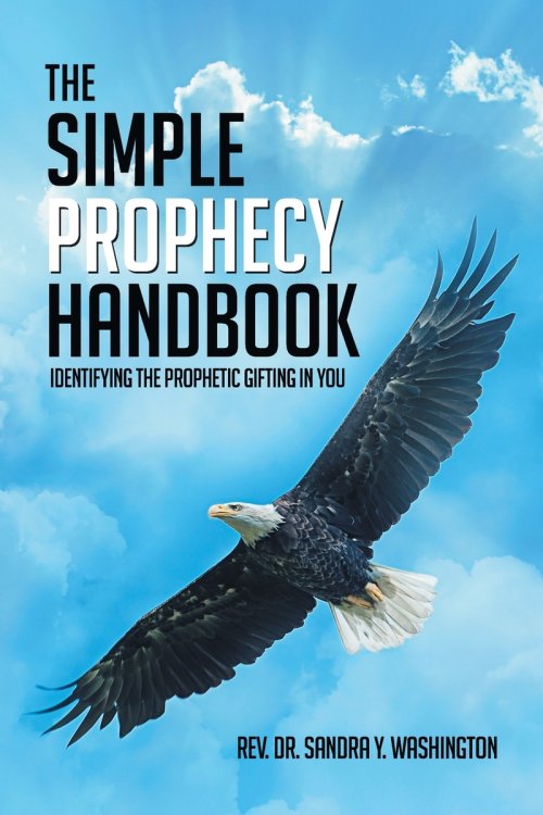 The Simple Prophecy Handbook: Identifying the Prophetic Gifting in You