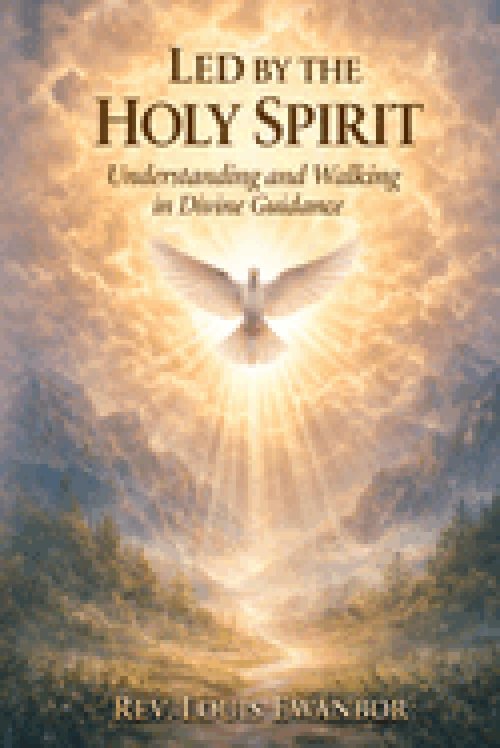 Led by the Holy Spirit: Understanding and Walking in Divine Guidance ...