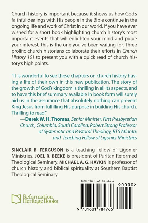 Church History 101: The Highlights of Twenty Centuries