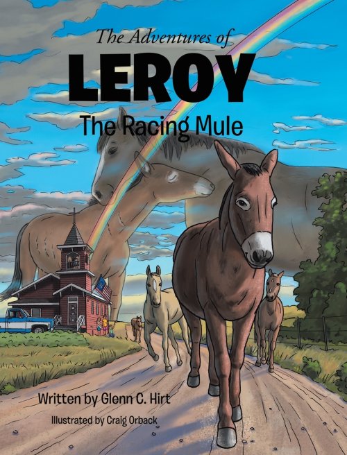 The Adventures of LEROY The Racing Mule