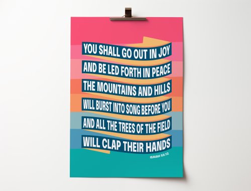 Isaiah 55 A4 poster. You will go out in joy. Coloured stripe version