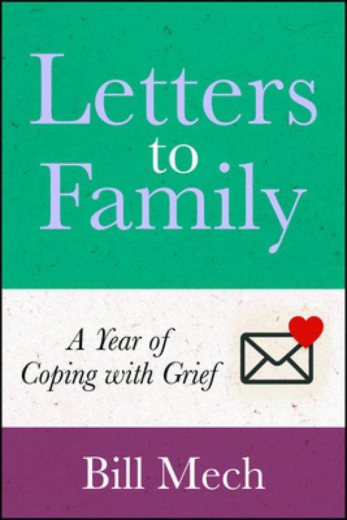 Letters to Family: A Year of Coping with Grief