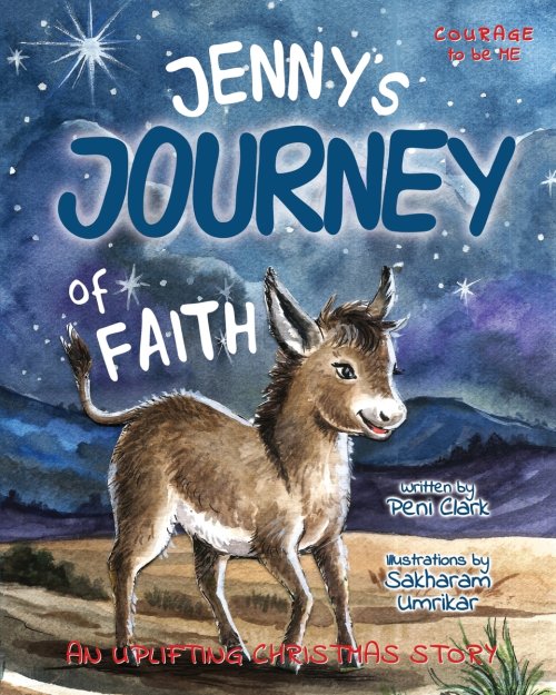 Jenny's Journey of Faith: An Uplifting Christmas Picture Book About Courage, Kindness, and Believing in Yourself