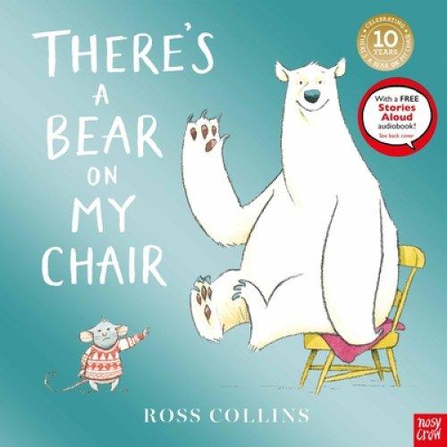 There\'s A Bear On My Chair