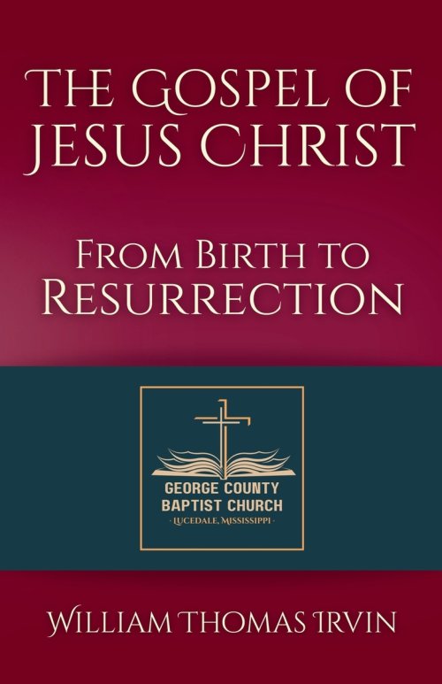 The Gospel of Jesus Christ: From Birth to Resurrection