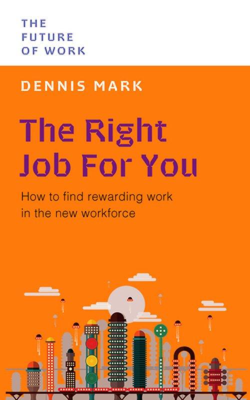 THE FUTURE OF WORK SERIES: THE RIGH