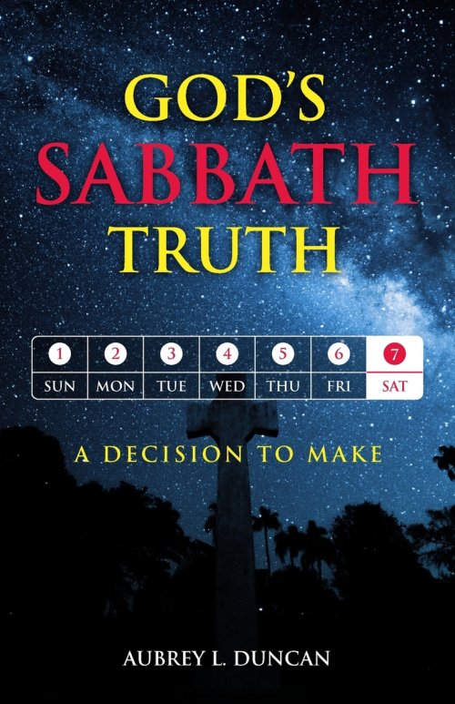 God's Sabbath Truth: ...a decision to make