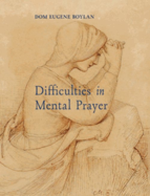 Difficulties in Mental Prayer