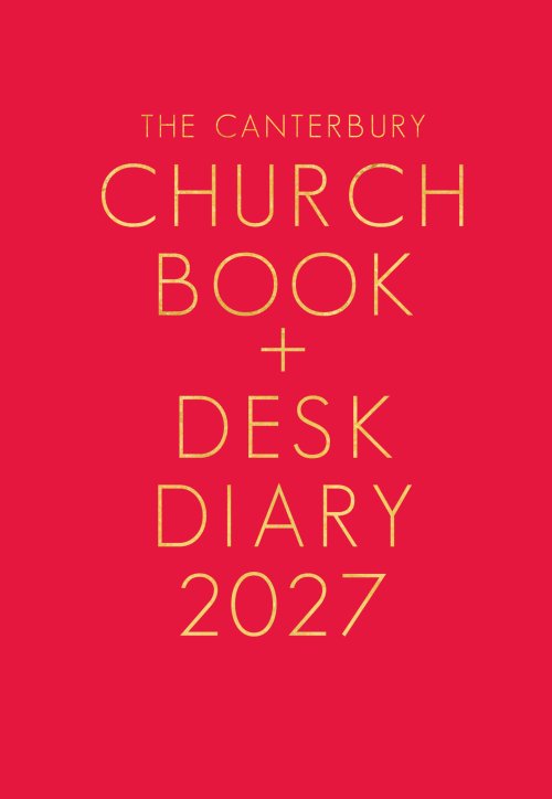 The Canterbury Church Book and Desk Diary 2027 Hardback Edition