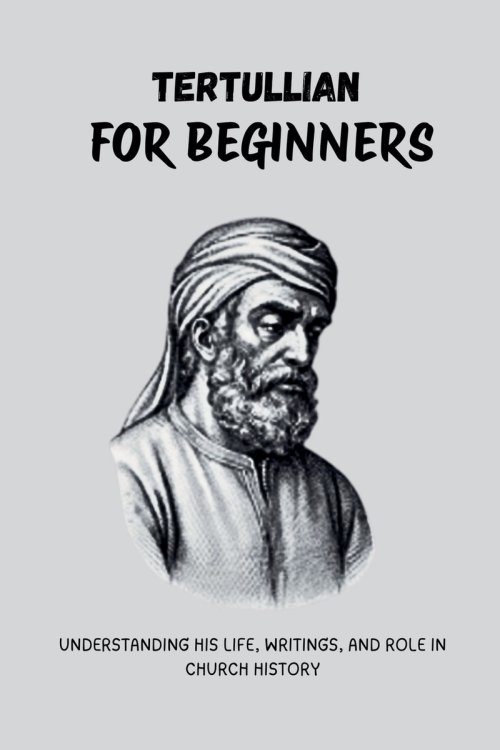 Tertullian for Beginners
