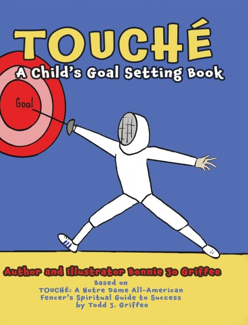 Touché: A Child's Goal Setting Book