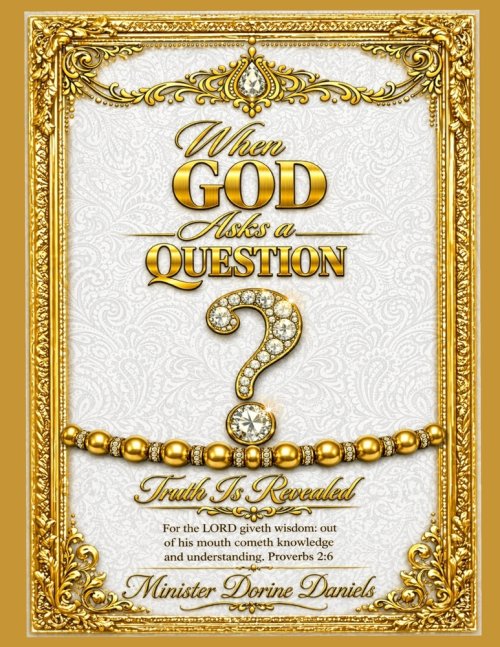 When God Asks a Question: Truth Is Revealed